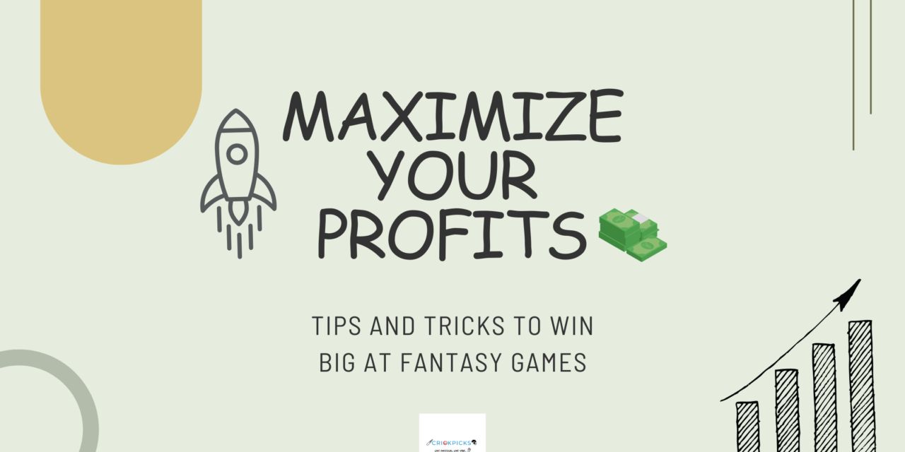 Strategies to Win Big in Fantasy Cricket: Make Rs.10,00,000 Yours!