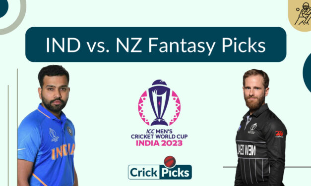 FANTASY PICKS FOR INDIA vs. NEW ZEALAND MATCH