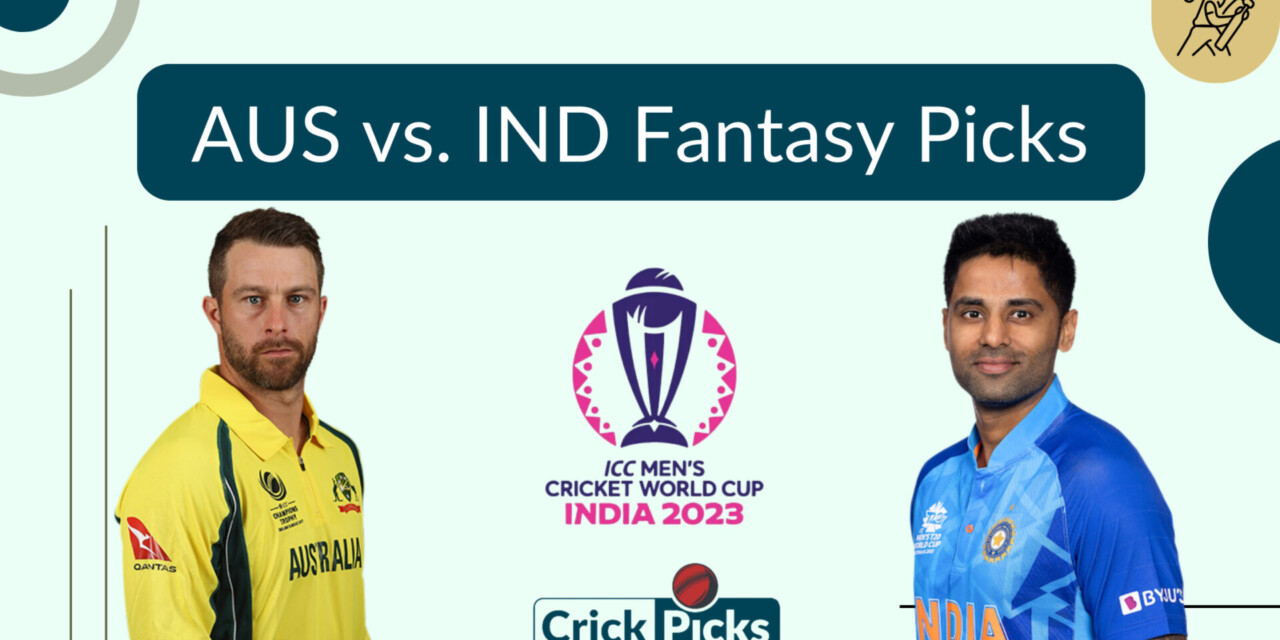 FANTASY PICKS FOR  INDIA vs. AUSTRALIA FIRST T20  MATCH