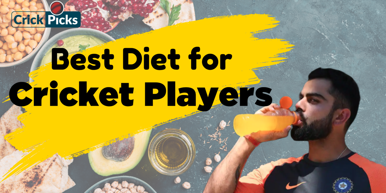 Best Diet for Cricket Players: Your Cheatcode to Play Like A Pro